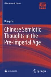 Cover von Chinese Semiotic Thoughts in the Pre-imperial Age