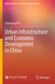 Cover von Urban Infrastructure and Economic Development in China