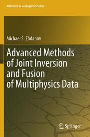 Cover von Advanced Methods of Joint Inversion and Fusion of Multiphysics Data