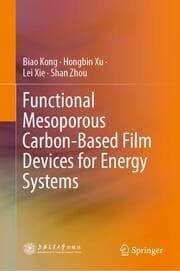 Cover von Functional Mesoporous Carbon-Based Film Devices for Energy Systems