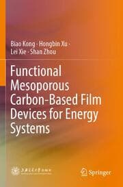 Cover von Functional Mesoporous Carbon-Based Film Devices for Energy Systems