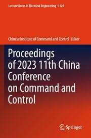 Cover von Proceedings of 2023 11th China Conference on Command and Control