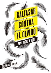 Cover von Baltasar contra el olvido