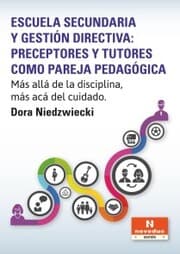 Cover von Escuela secundaria y gestión directiva: preceptores y tutores como pareja pedagógica