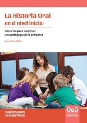 Cover von La Historia Oral en el nivel inicial