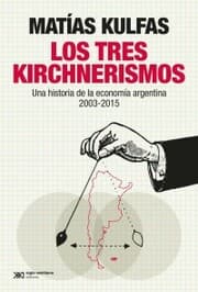 Cover von Los tres kirchnerismos