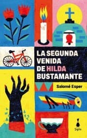 Cover von La segunda venida de Hilda Bustamante