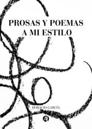 Cover von Prosas y poemas a mi estilo