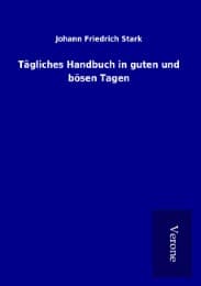 Cover von Tägliches Handbuch in guten und bösen Tagen
