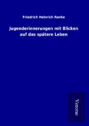 Cover von Jugenderinnerungen mit Blicken auf das spätere Leben