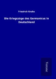 Cover von Die Kriegszüge des Germanicus in Deutschland