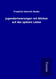 Cover von Jugenderinnerungen mit Blicken auf das spätere Leben