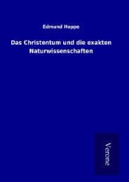 Cover von Das Christentum und die exakten Naturwissenschaften