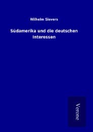 Cover von Südamerika und die deutschen Interessen