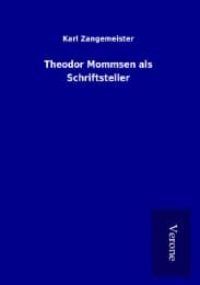 Cover von Theodor Mommsen als Schriftsteller