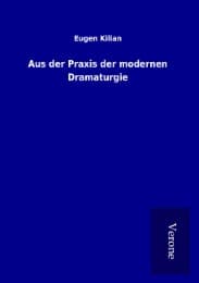 Cover von Aus der Praxis der modernen Dramaturgie