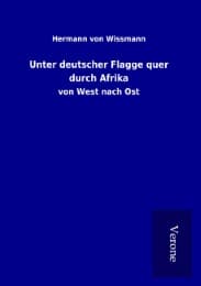 Cover von Unter deutscher Flagge quer durch Afrika