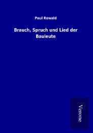 Cover von Brauch, Spruch und Lied der Bauleute