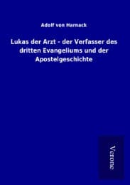 Cover von Lukas der Arzt - der Verfasser des dritten Evangeliums und der Apostelgeschichte