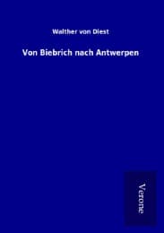 Cover von Von Biebrich nach Antwerpen