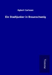 Cover von Ein Stadtjunker in Braunschweig
