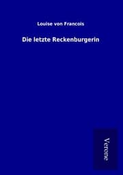 Cover von Die letzte Reckenburgerin
