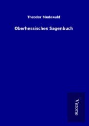 Cover von Oberhessisches Sagenbuch