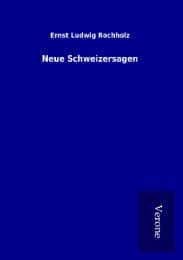 Cover von Neue Schweizersagen