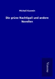 Cover von Die grüne Nachtigall und andere Novellen