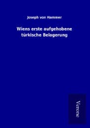 Cover von Wiens erste aufgehobene türkische Belagerung