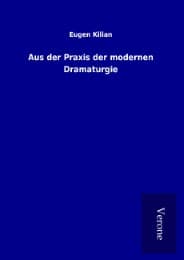 Cover von Aus der Praxis der modernen Dramaturgie