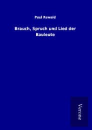 Cover von Brauch, Spruch und Lied der Bauleute