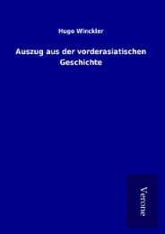 Cover von Auszug aus der vorderasiatischen Geschichte