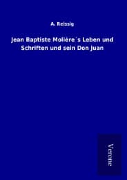 Cover von Jean Baptiste Molière's Leben und Schriften und sein Don Juan
