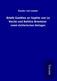 Cover von Briefe Goethes an Sophie von La Roche und Bettina Brentano