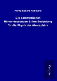 Cover von Die barometischen Höhenmessungen & ihre Bedeutung für die Physik der Atmosphäre