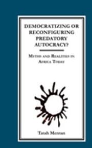 Cover von Democratizing or Reconfiguring Predatory Autocracy? Myths and Realities in Africa Today