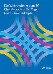 Cover von Die Wochenlieder zum EG 1. Choralvorspiele für Orgel