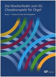 Cover von Die Wochenlieder zum EG 2. Choralvorspiele zum Wochenlied