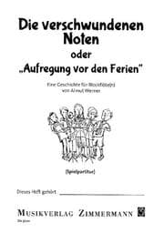 Cover von Die verschwundenen Noten oder Aufregung vor den Ferien