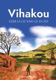 Cover von Vihakou, oser la confiance en soi