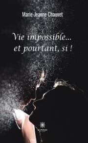 Cover von Vie impossible...et pourtant, si !