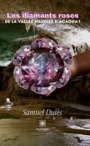 Cover von Les diamants roses de la vallée maudite d'Acaona !