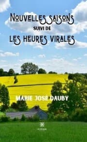 Cover von Nouvelles saisons suivi de les heures virales