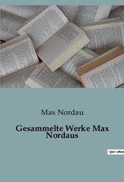 Cover von Gesammelte Werke Max Nordaus