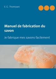 Cover von Manuel de fabrication du savon