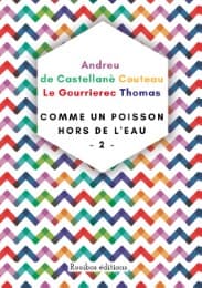 Cover von Comme un poisson hors de l'eau - Tome 2