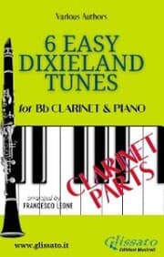 Cover von 6 Easy Dixieland Tunes - Bb Clarinet & Piano (Clarinet parts)