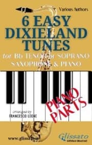 Cover von 6 Easy Dixieland Tunes - Bb Tenor/Soprano Sax & Piano (Piano parts)