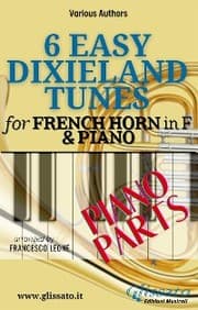 Cover von 6 Easy Dixieland Tunes - French Horn in F & Piano (Piano parts)